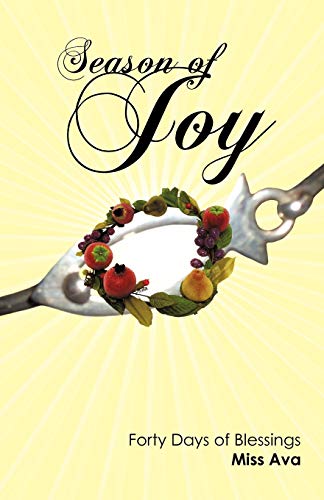 Season Of Joy: Forty Days of Blessings