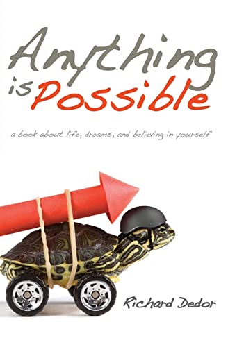 Anything is Possible: a book about life, dreams and believing in yourself