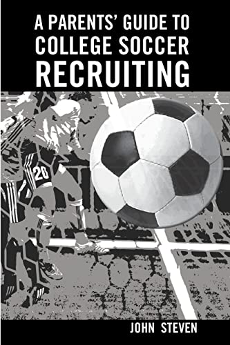 A Parents' Guide to College Soccer Recruiting