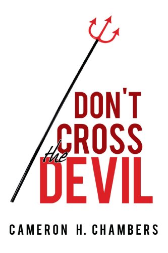 Don't Cross the Devil