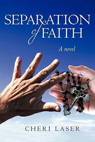 Separation of Faith: A Novel