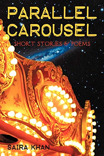 Parallel Carousel: Short Stories & Poems
