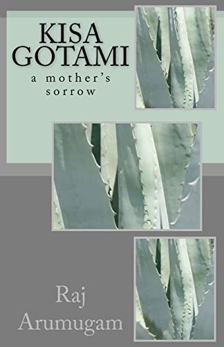 Kisa Gotami: a mother's sorrow