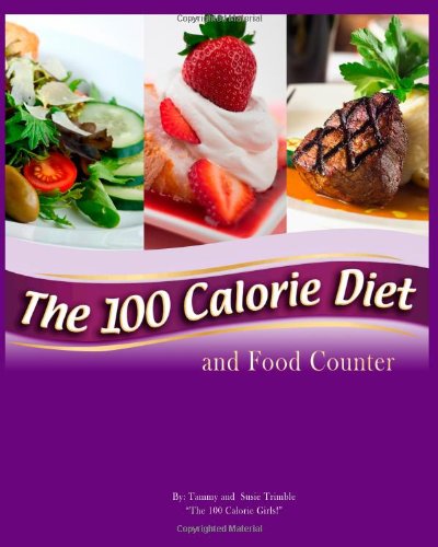 The 100 Calorie Diet and Food Counter