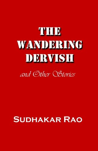 The Wandering Dervish: and Other Stories