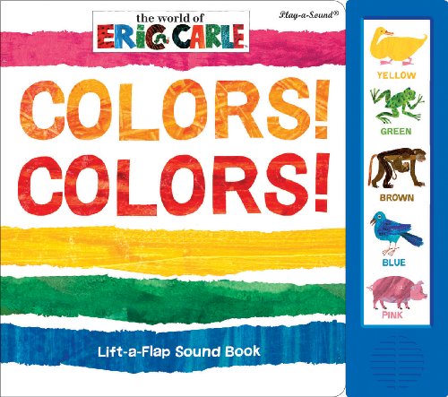 World of Eric Carle: Colors! ( Lift-A-Flap Sound B