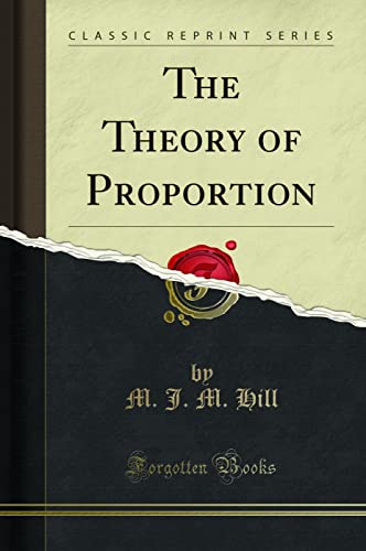 The Theory of Proportion (Classic Reprint)