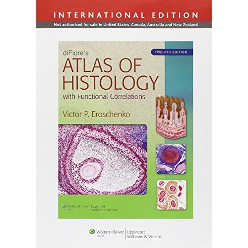 diFiore's Atlas of Histology: with Functional Correlations