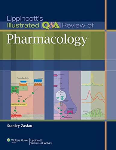 Lippincott's Illustrated Q and A Review of Pharmacology