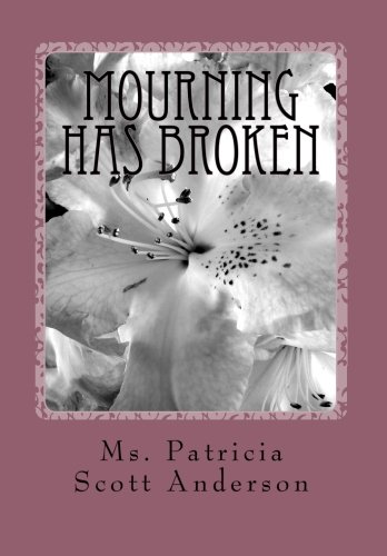 Mourning Has Broken