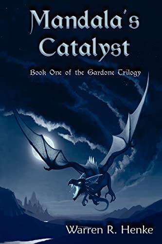 Mandala's Catalyst: Book One of the Gardone Trilogy