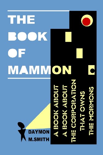 The Book of Mammon: A Book About a Book About the Corporation That Owns the Mormons