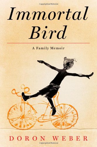Immortal Bird: A Family Memoir