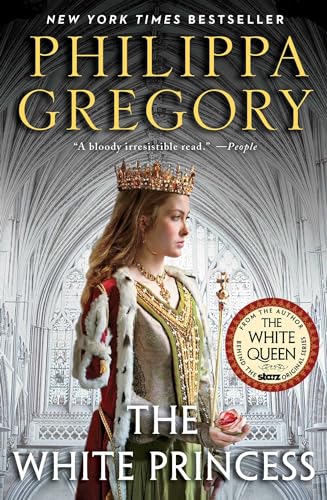 The White Princess (Plantagenet and Tudor Novels)