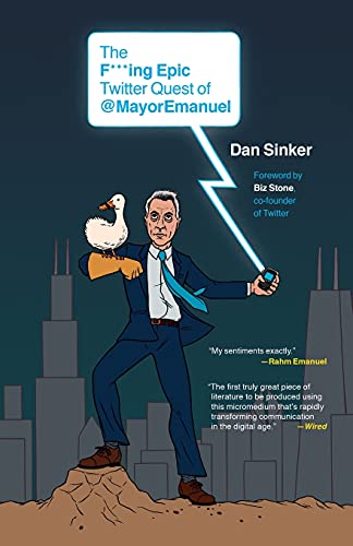 The F***ing Epic Twitter Quest of MayorEmanuel