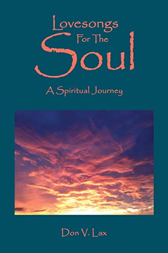 Lovesongs for the Soul: A Spiritual Journey