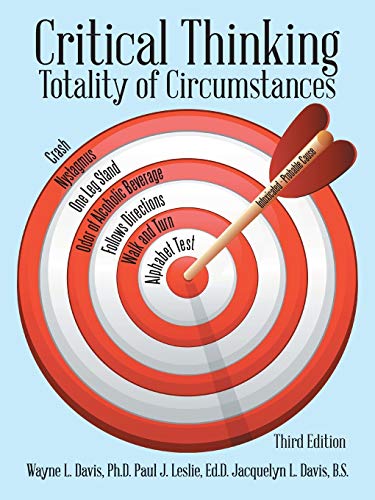 Critical Thinking: Totality of Circumstances, Third Edition: Third Edition