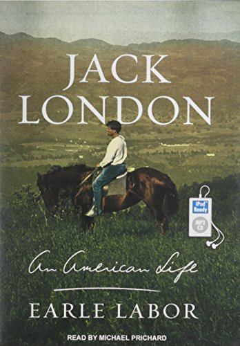 Jack London: An American Life