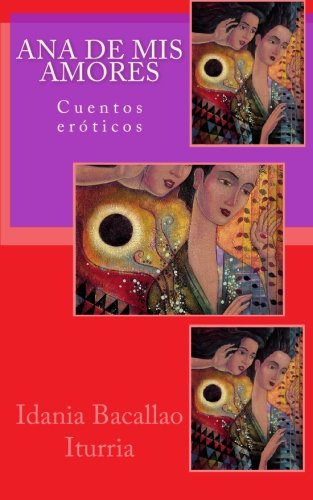 Ana de mis amores (Spanish Edition)