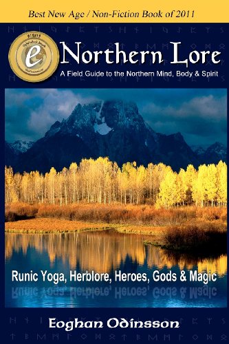 Northern Lore: A Field Guide to the Northern Mind-Body-Spirit