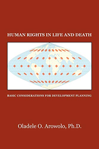 Human Rights in Life and Death: Basic Considerations for Development Planning