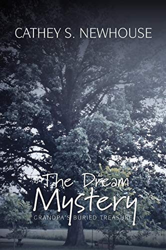 The Dream Mystery: Grandpa's Buried Treasure