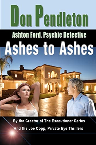 Ashes to Ashes: Ashton Ford, Psychic Detective: Ashton Ford Series