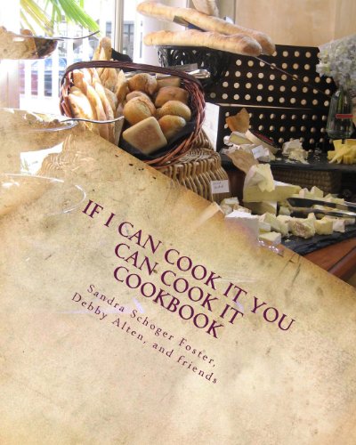 If I Can Cook It You Can Cook It Cookbook