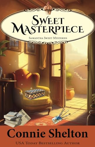 Sweet Masterpiece: The First Samantha Sweet Mystery (Samantha Sweet Magical Cozy Mysteries)