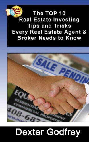 The Top 10 Real Estate Investing Tips and Tricks Every Real Estate Agent and Broker Needs To Know