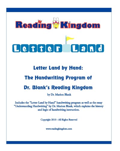 Letter Land by Hand: The Handwriting Program of the Reading Kingdom