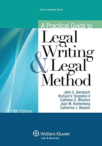 A Practical Guide to Legal Writing and Legal Method (Aspen Coursebook)