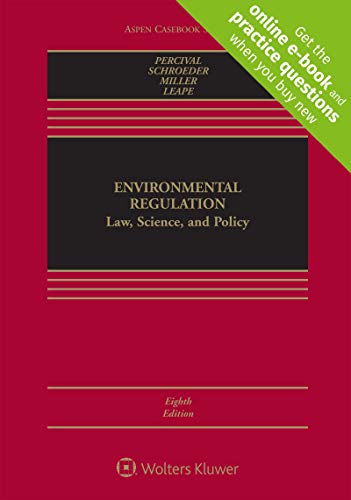 Environmental Regulation: Law, Science, and Policy
