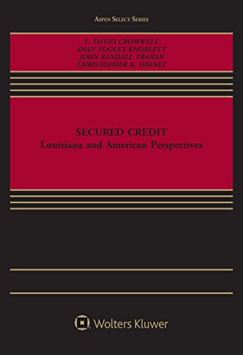 Secured Credit: Louisiana and American Perspectives