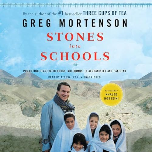 Stones Into Schools Lib/E: Promoting Peace with Books, Not Bombs, in Afghanistan and Pakistan