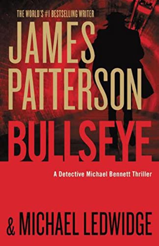 Bullseye: 9 (A Michael Bennett Thriller)