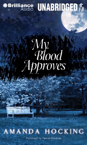 My Blood Approves (My Blood Approves Series)