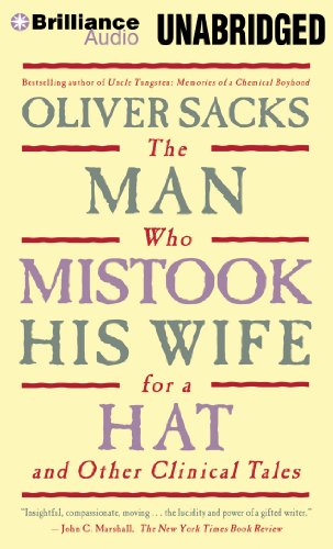 The Man Who Mistook His Wife for a Hat And Other Clinical Tales