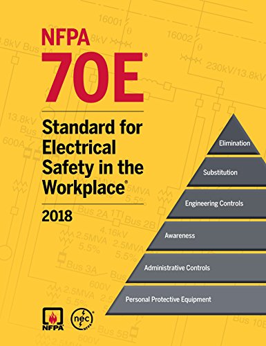 2018 NFPA 70E®: Standard for Electrical Safety in the Workplace®