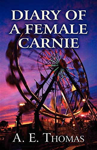 Diary of a Female Carnie