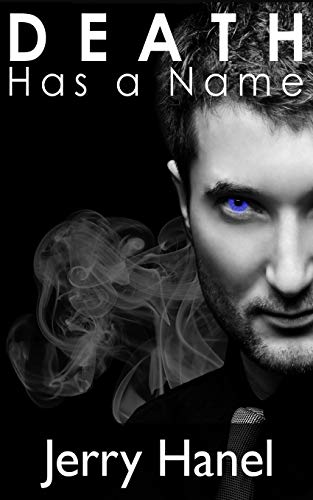 Death Has A Name (The Brodie Wade Series)