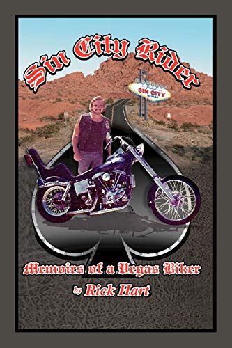 Sin City Rider: Memoirs of a Vegas Biker
