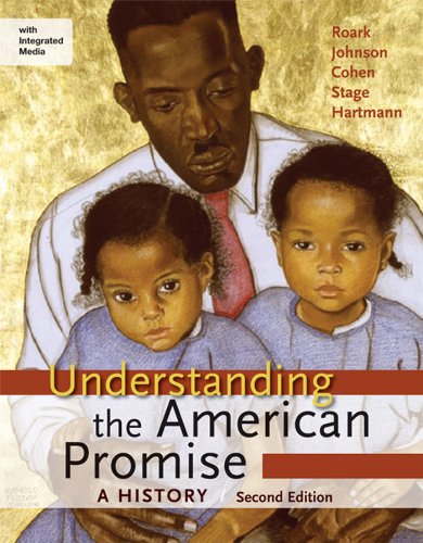 Understanding the American Promise: A History of the United States