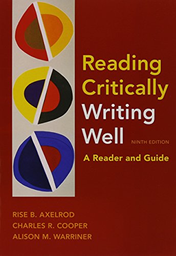 Reading Critically, Writing Well, 9th Ed. + Commonsense Guide to Grammar and Usage, 6th Ed.