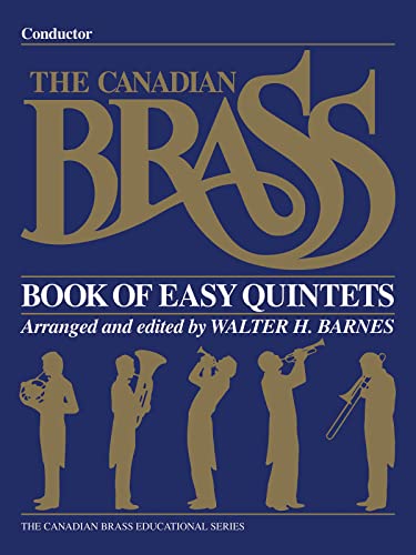 The Canadian Brass Book of Easy Quintets: Conductor (Canadian Brass Educational)