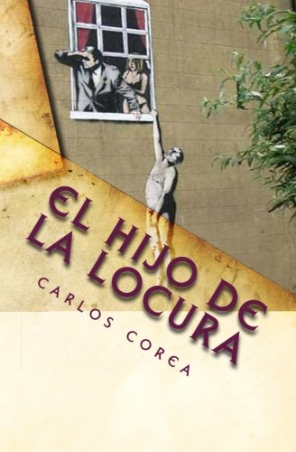 El Hijo de la Locura: la balada de carlos y la gringa
