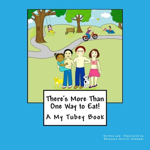 There's More Than One Way to Eat!: A My Tubey Book