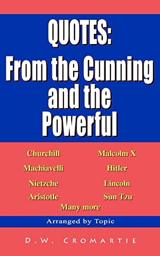 Quotes: From the Cunning and the Powerful