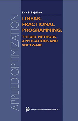 Linear-Fractional Programming Theory, Methods, Applications and Software (Applied Optimization)