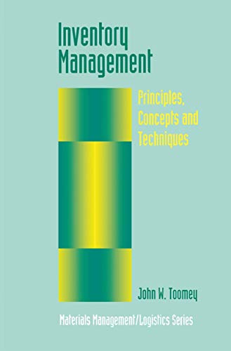 Inventory Management: Principles, Concepts and Techniques (Volume 12)